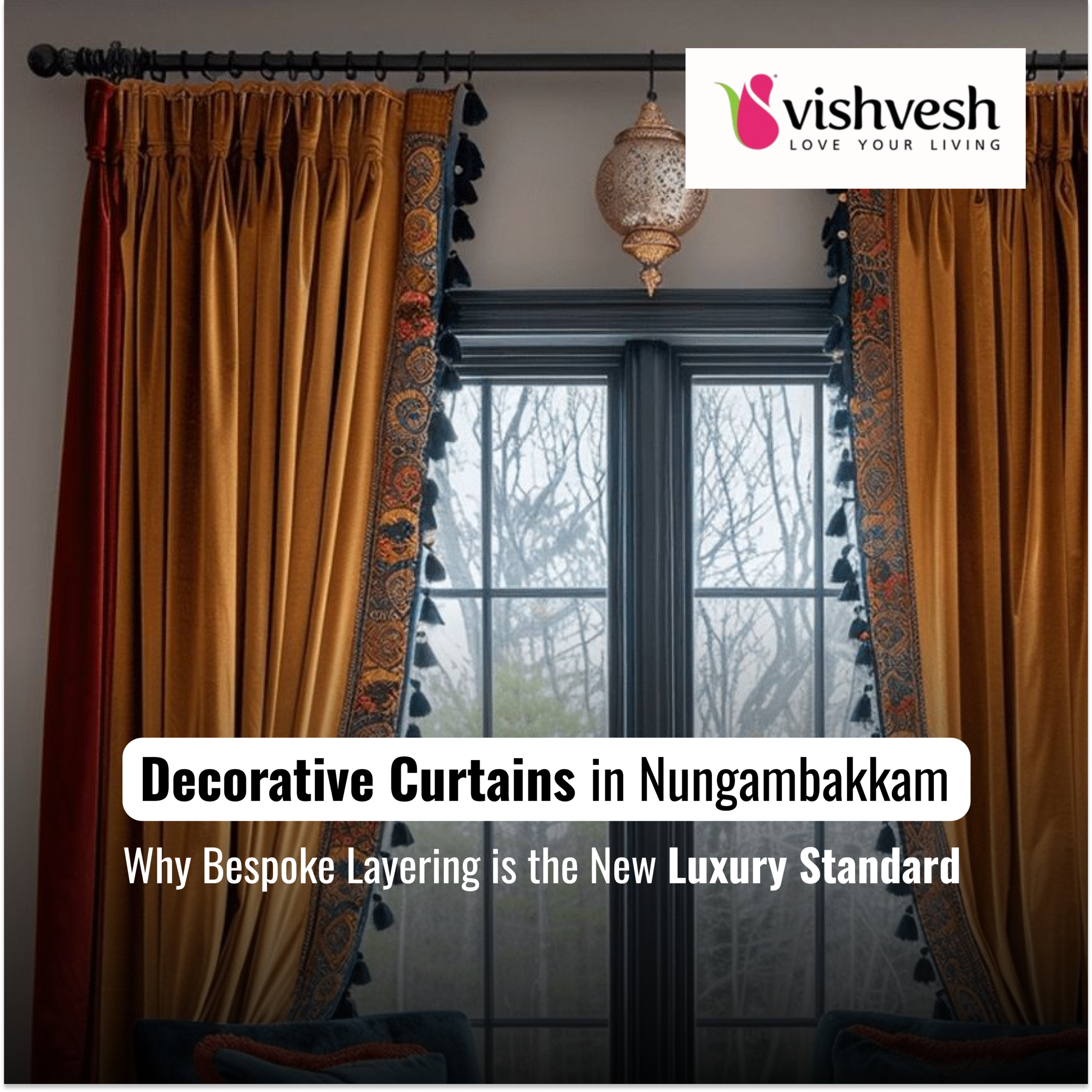 Decorative Curtains in Nungambakkam: Why Bespoke Layering is the New Luxury Standard